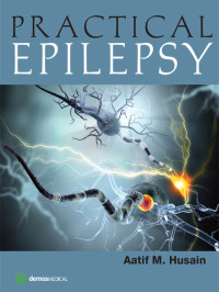 Aatif M. Husain, MD — Practical Epilepsy