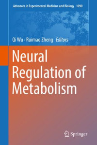 Qi Wu, Ruimao Zheng — Neural Regulation of Metabolism