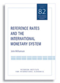 John Williamson — Reference Rates and the International Monetary System (Policy Analyses in International Economics)