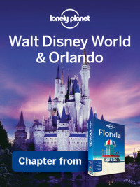 Lonely Planet — Florida: Including Guides to Walt Disney World