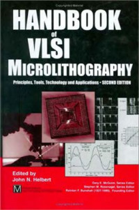 Helbert J. — Handbook of VLSI Microlitghography. Principles, Technology, and Applications