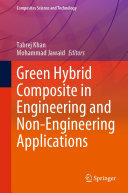 Tabrej Khan, Mohammad Jawaid, (eds.) — Green Hybrid Composite in Engineering and Non-Engineering Applications