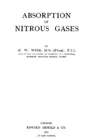 H W Webb — absorption of nitrous gases