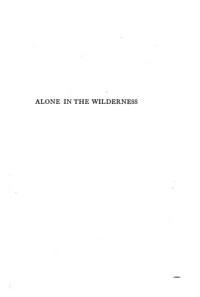 Joseph Knowles — Alone in the Wilderness