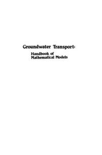 Doughty, Christine; Javandel, Iraj; Tsang, Chin-Fu — Groundwater transport: handbook of mathematical models