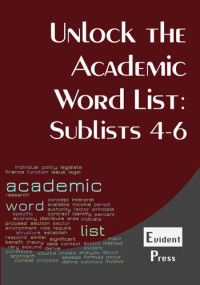 Sheldon Smith — Unlock the Academic Word List: Sublists 4-6