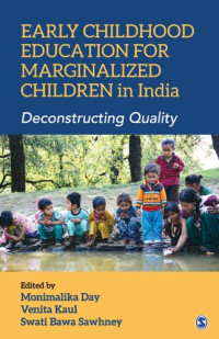 Monimalika Day, Venita Kaul, Swati Bawa Sawhney — Early Childhood Education for Marginalized Children in India