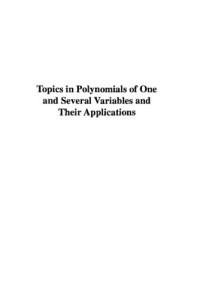 Themistocles M Rassias, Hari M Srivastava, A Yanushauskas (eds.) — Topics in polynomials of one and several variables and their applications volume dedicated to the memory of P.L. Chebyshev (1821-1894)