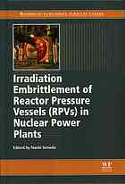 Naoki Soneda — Irradiation embrittlement of reactor pressure vessels (RPVs) in nuclear power plants