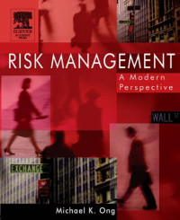 Michael K. Ong — Risk Management, Volume 1: A Modern Perspective