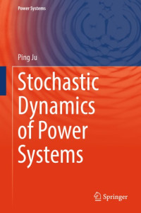 Ju, Ping — Stochastic dynamics of power systems