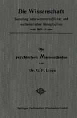 Dr. G. F. Lipps (auth.) — Die Psychischen Massmethoden