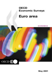 OECD — OECD Economic Surveys : Euro Area 2001.