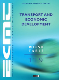 OECD — Transport and economic development : report of the hundred and nineteenth round table on transport economics held in Paris on 29th and 30rd March 2001