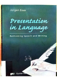 Jürgen Esser — Presentation in Language: Rethinking Speech and Writing