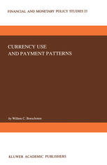 Willem C. Boeschoten (auth.) — Currency Use and Payment Patterns