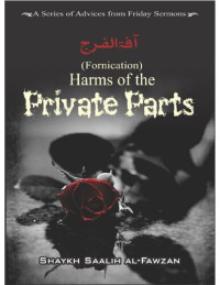 Shaykh Saalih al-Fawzan — Harms of the Private Parts