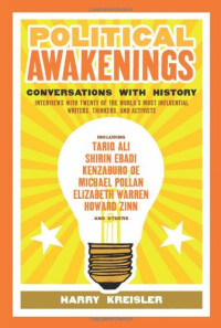 Harry Kreisler — Political Awakenings: Conversations with History