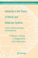 Yasuteru Shigeta, Hideaki Miyachi, Toru Matsui, Norisuke Yokoyama, Kimihiko Hirao (auth.), Dr. Piotr Piecuch, Prof. Jean Maruani, Prof. Gerardo Delgado-Barrio, Prof. Stephen Wilson (eds.) — Advances in the Theory of Atomic and Molecular Systems: Dynamics, Spectroscopy, Clusters, and Nanostructures