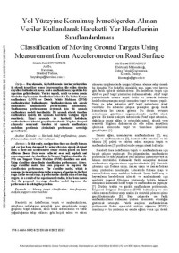 Ismail Can Büyüktepe, Ali Köksal Hocaoğlu — Classification of Moving Ground Targets Using Measurement from Accelerometer on Road Surface