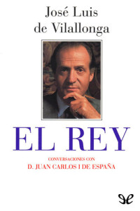 José Luis de Vilallonga — El Rey