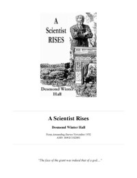 Desmond Winter Hall — A Scientist Rises