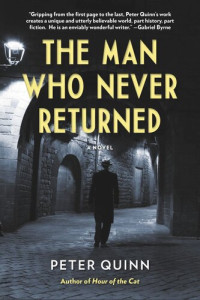 Peter Quinn — The Man Who Never Returned