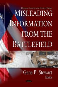 Gene P. Stewart — Misleading Information from the Battlefield