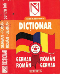 Ioan Lăzărescu — Dicţionar german-român ; Dicţionar român-german