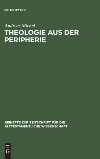 Andreas Michel — Theologie aus der Peripherie: Die gespaltene Koordination im Biblischen Hebräisch