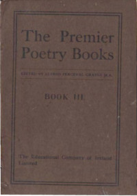 Alfred Perceval Graves M.A. — The Premier Poetry Books - Book III