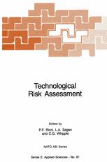 L. A. Sagan (auth.), Paolo F. Ricci, Leonard A. Sagan, Chris G. Whipple (eds.) — Technological Risk Assessment