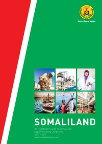 coll. — Somaliland. An Investment Guide to Somaliland Opportunities & Conditions 2013 - 2014