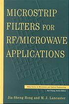 Jia-Sheng Hong; M  J Lancaster — Microstrip filters for RF/microwave applications