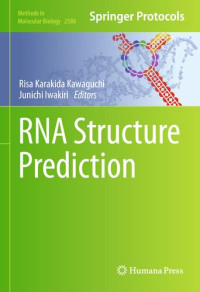 Risa Karakida Kawaguchi, Junichi Iwakiri — RNA Structure Prediction