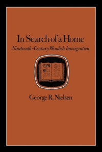 George R. Nielsen — In Search of a Home: Nineteenth Century Wendish Immigration