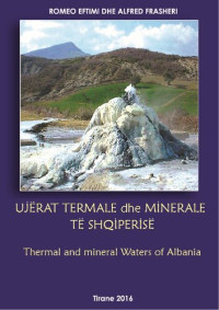 Romeo Eftimi, Alfred Frashëri — Ujërat Termale dhe minerale të Shqipërisë (Thermal and Mineral Waters of Albania)