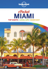 Lonely Planet — Pocket Miami Travel Guide