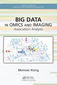 Akey, Joshua M.; Xiong, Momiao — Big data in omics and imaging: association analysis