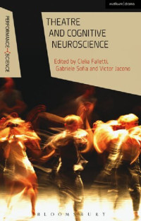 Clelia Falletti; Gabriele Sofia; Victor Jacono (editors) — Theatre and Cognitive Neuroscience