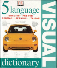 Jean-Claude Corbeil, Ariane Archambault — 5 Language Visual Dictionary: English, French, German, Spanish, Italian