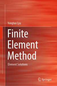 Yongtao Lyu — Finite Element Method: Element Solutions