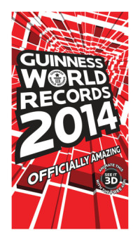 Records, Guinness World — Guinness World Records 2014