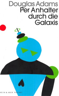 Douglas Adams — Per Anhalter durch die Galaxis