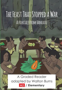 Walton Burns — The Feast That Stopped a War