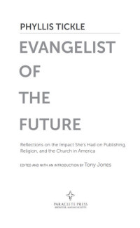 Tony Jones — Phyllis Tickle: Evangelist of the Future