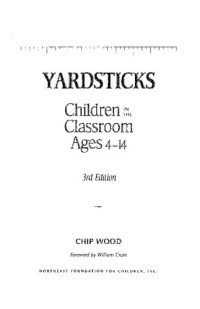Chip Wood — Yardsticks: Children in the Classroom Ages 4-14