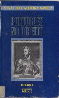 Ronaldo Caldeira Xavier — Português no direito - linguagem forense