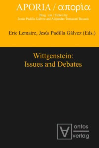 Gálvez, Jesús Padilla; Lemaire, Eric — Wittgenstein : issues and debates