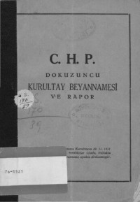  — C. H. P. Dokuzuncu Kurultay beyannamesi ve rapor